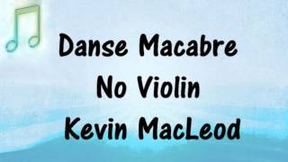 Музыка. Кевин Маклауд-Данс Макабр - Без Скрипки (6+).